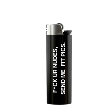 “Send me Fit Pics” Hiddn Lighter