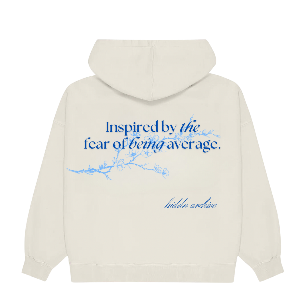 “Fear of being average” Unisex Hoodie