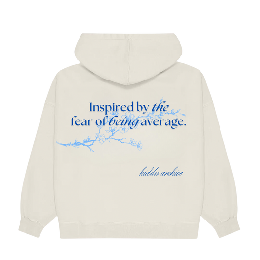 “Fear of being average” Unisex Hoodie