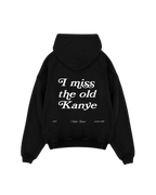 "I miss the old Kanye" Hiddn Heavy Weight Hoodie.