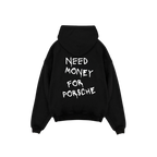 Hiddn “Need money for Porsche” Heavy Weight Hoodie