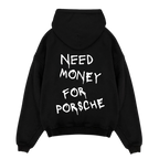 Hiddn “Need money for Porsche” Heavy Weight Hoodie