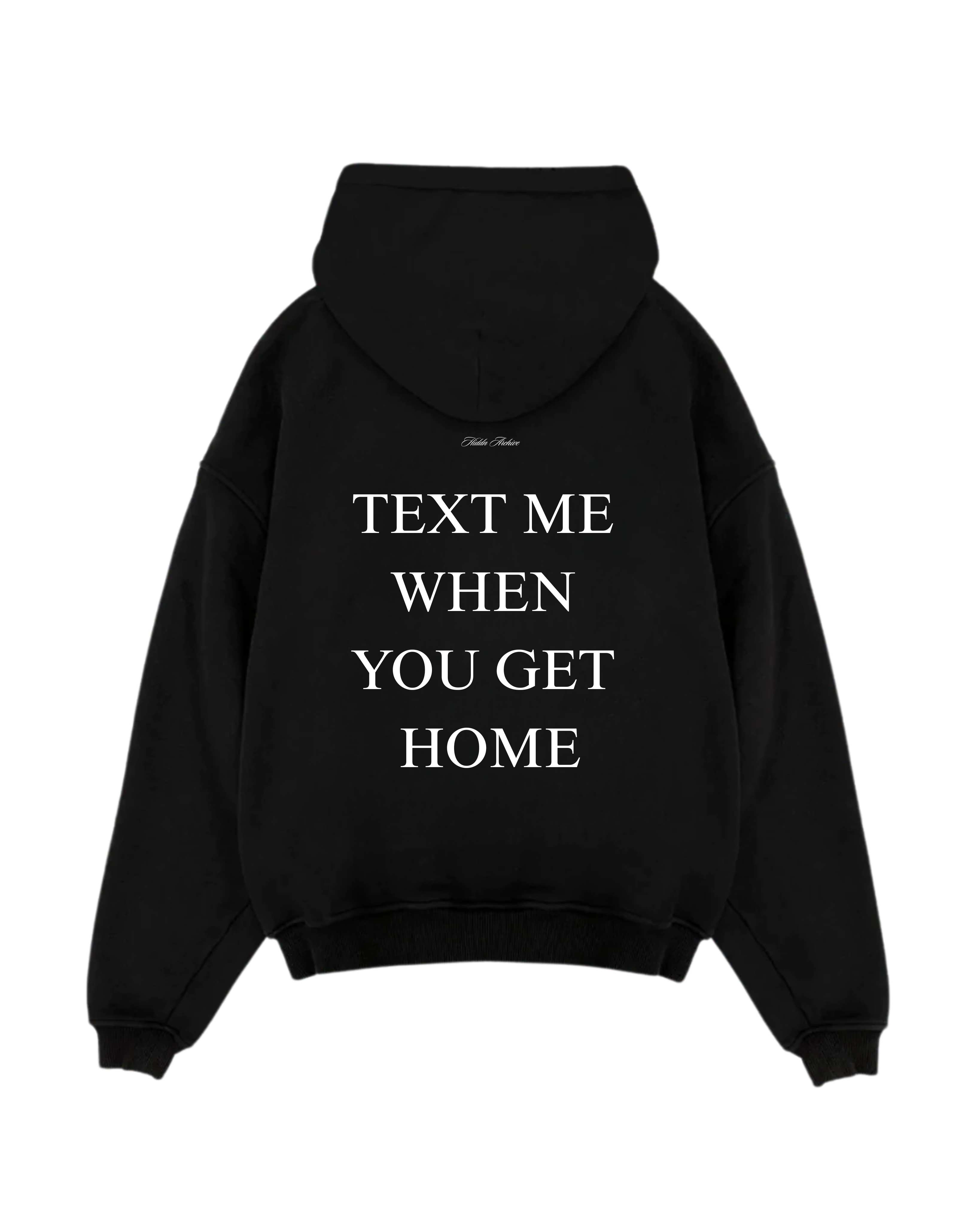 “Text me” Hiddn Hoodies