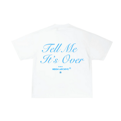 “It’s Over” Hiddn Quote Oversized Tee