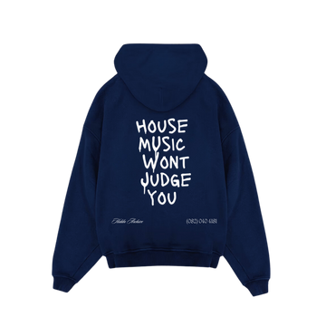 “House Music Won’t Judge you” Hiddn Hoodie